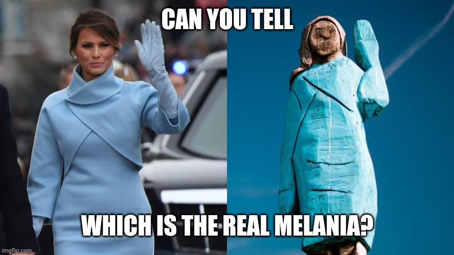 CAN YOU TELL; WHICH IS THE REAL MELANIA? | made w/ Imgflip meme maker