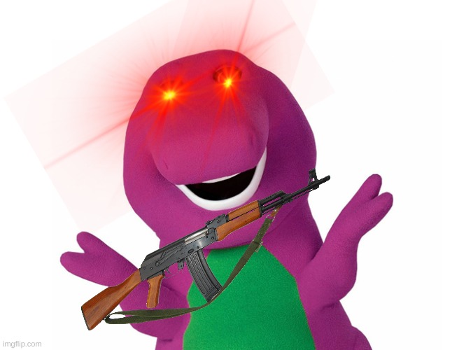 Barney with Ak 47 | image tagged in ak 47,barney | made w/ Imgflip meme maker