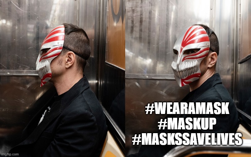 Wear a Mask | #WEARAMASK
#MASKUP
#MASKSSAVELIVES | image tagged in memes,funny,subway,mask,covid-19,jokes | made w/ Imgflip meme maker