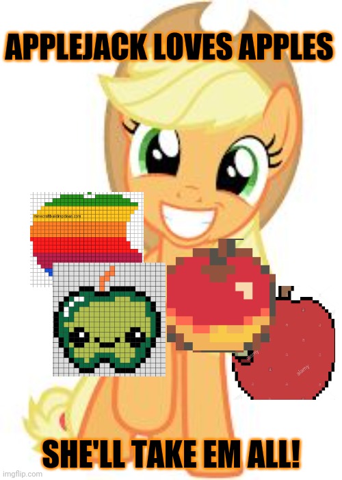 Morrrrrrr apples! | APPLEJACK LOVES APPLES; SHE'LL TAKE EM ALL! | image tagged in happy applejack,apples,pixel,hungry | made w/ Imgflip meme maker