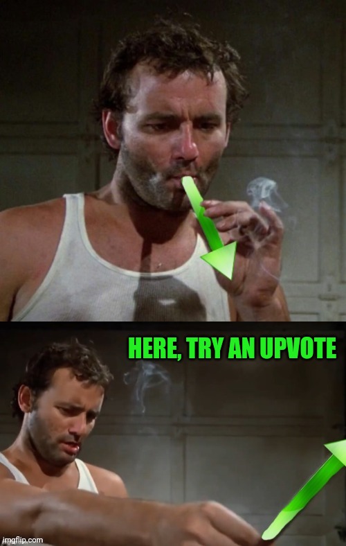 Caddyshack upvote | HERE, TRY AN UPVOTE | image tagged in caddyshack upvote | made w/ Imgflip meme maker