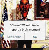 High Quality Obama would like to report a bruh moment Blank Meme Template