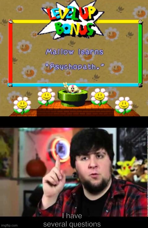 I have several questions | image tagged in jontron i have several questions | made w/ Imgflip meme maker