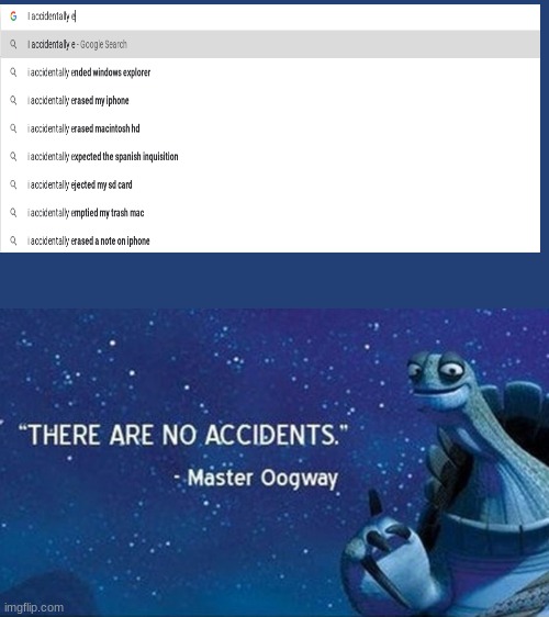 LOL | image tagged in there are no accidents | made w/ Imgflip meme maker