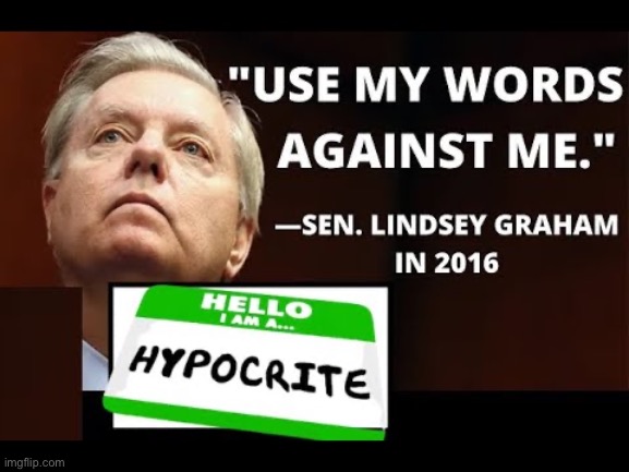 Use my words against me? Don’t mind if I do | image tagged in hypocrisy,hypocrites,gop,supreme court,scotus,conservative hypocrisy | made w/ Imgflip meme maker