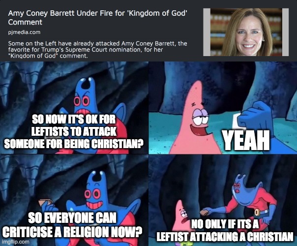 More proof that the hypocritical far-left is anti-Christian | SO NOW IT'S OK FOR LEFTISTS TO ATTACK SOMEONE FOR BEING CHRISTIAN? YEAH; SO EVERYONE CAN CRITICISE A RELIGION NOW? NO ONLY IF ITS A LEFTIST ATTACKING A CHRISTIAN | image tagged in patrick not my wallet,funny,memes,politics,liberal hypocrisy | made w/ Imgflip meme maker