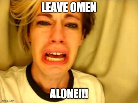 Leave Omen Alone | LEAVE OMEN; ALONE!!! | image tagged in leave britney alone,valorant,oment,alone | made w/ Imgflip meme maker