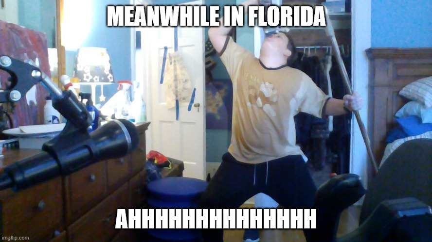 clothed wet 12 year old | MEANWHILE IN FLORIDA; AHHHHHHHHHHHHHH | image tagged in meanwhile in florida | made w/ Imgflip meme maker