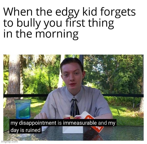 edgey | image tagged in gotanypain | made w/ Imgflip meme maker
