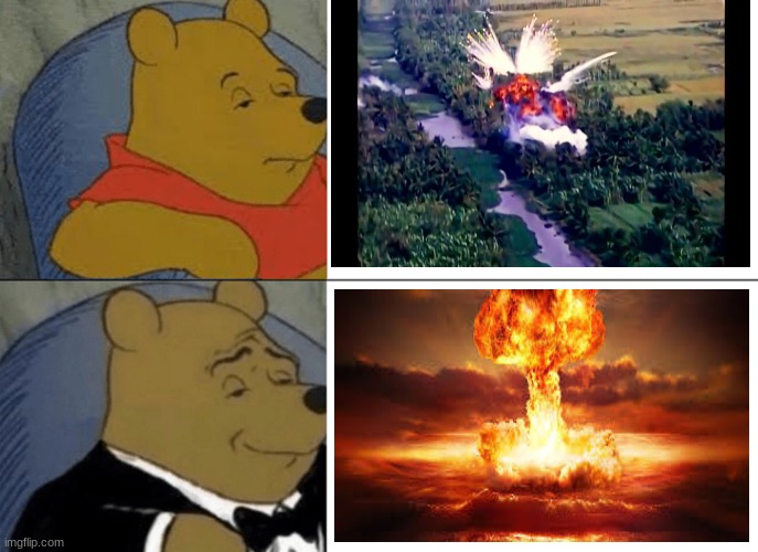 kaboom | image tagged in memes,tuxedo winnie the pooh | made w/ Imgflip meme maker