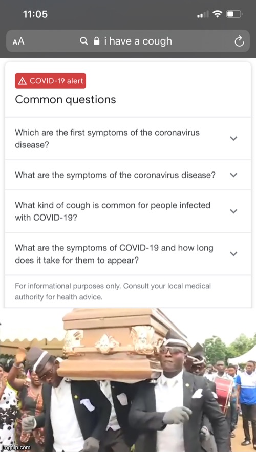 If you have a cough rip u | image tagged in coffin dance,google,google search,coronavirus | made w/ Imgflip meme maker