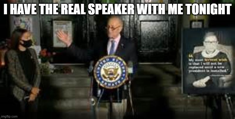 SPEAKER AOC | I HAVE THE REAL SPEAKER WITH ME TONIGHT | image tagged in funny memes | made w/ Imgflip meme maker