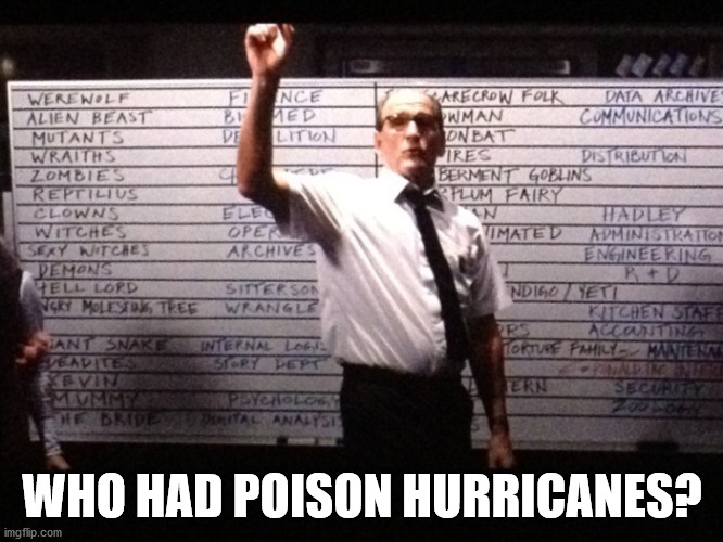 Who had X for Y? | WHO HAD POISON HURRICANES? | image tagged in who had x for y | made w/ Imgflip meme maker