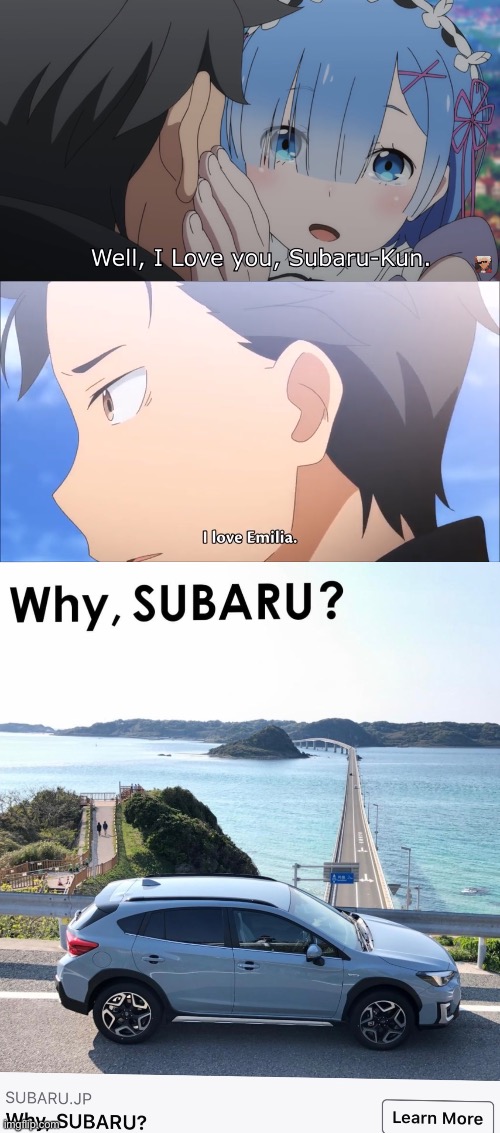 Why, Subaru? | image tagged in anime,subaru | made w/ Imgflip meme maker