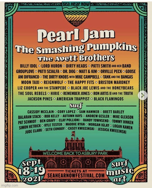 What a lineup! | image tagged in pearl jam,smashing pumpkins,live music,asbury park | made w/ Imgflip meme maker