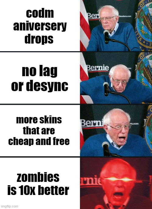 Bernie Sanders reaction (nuked) | codm aniversery drops; no lag or desync; more skins that are cheap and free; zombies is 10x better | image tagged in bernie sanders reaction nuked,CallOfDutyMobile | made w/ Imgflip meme maker