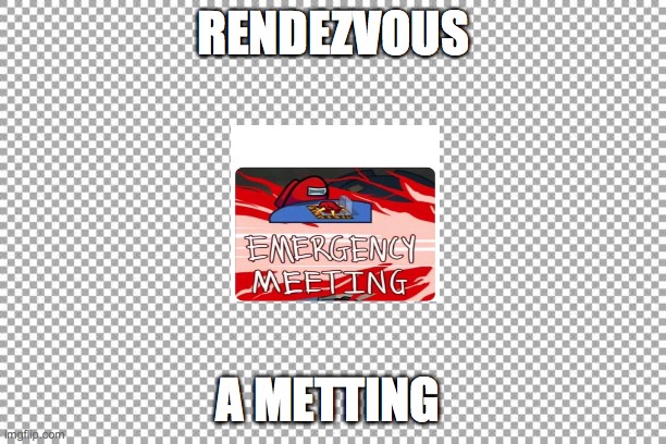 Free | RENDEZVOUS; A METTING | image tagged in free | made w/ Imgflip meme maker