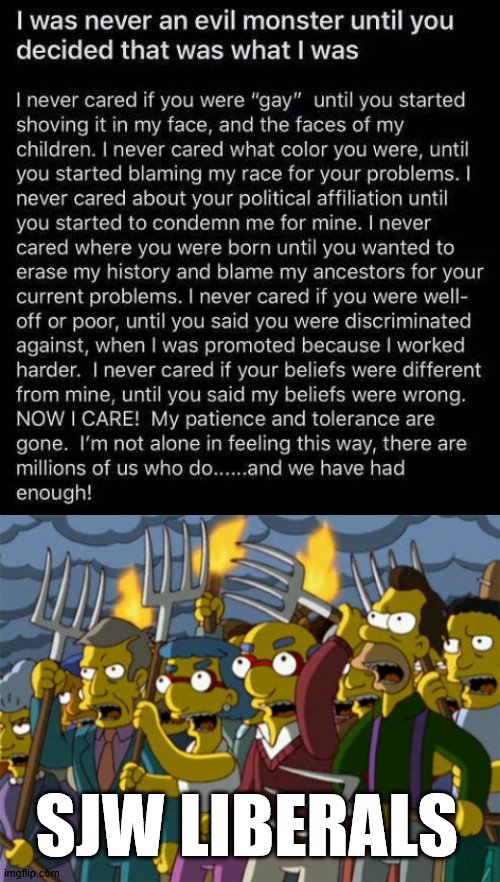 When you can not disprove a negative. The leftists are terrible people. | SJW LIBERALS | image tagged in simpsons mob,angry sjw,leftists,politics | made w/ Imgflip meme maker