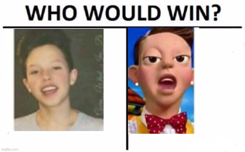 L0L | image tagged in memes,who would win | made w/ Imgflip meme maker