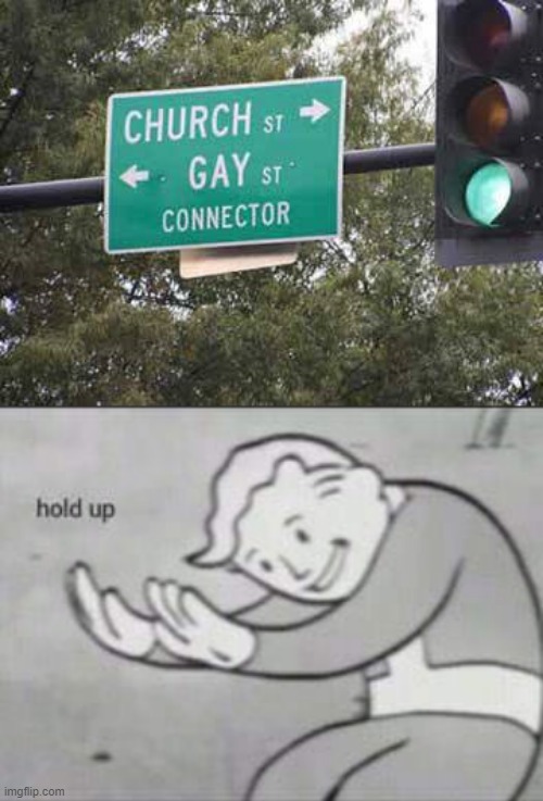 what? | image tagged in fallout hold up,memes,funny,controversial,stupid signs,church | made w/ Imgflip meme maker