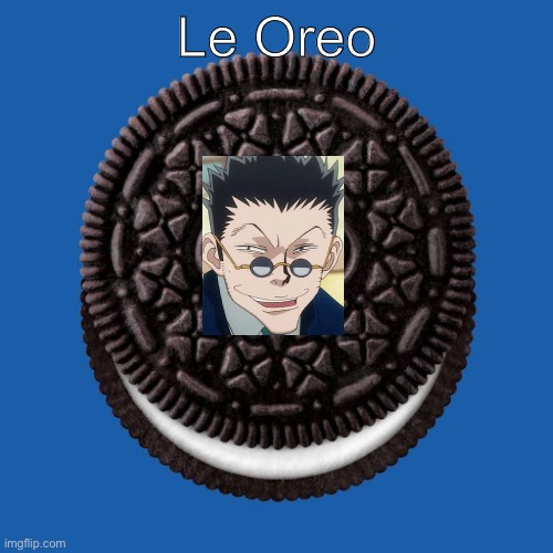 Le Oreo | made w/ Imgflip meme maker