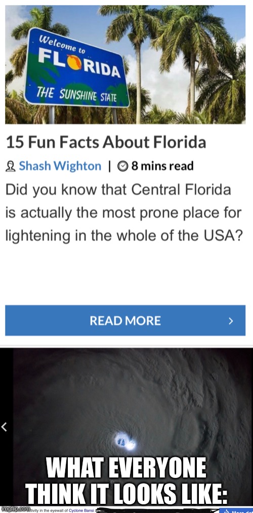 Lol | WHAT EVERYONE THINK IT LOOKS LIKE: | image tagged in thunder,florida | made w/ Imgflip meme maker