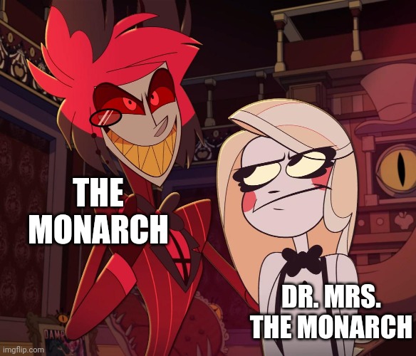 Venture Bros. Shouldn't Have Been Cancelled. | THE MONARCH; DR. MRS. THE MONARCH | image tagged in alastor having his hand over charlie's shoulder hazbin hotel,crossover,venture bros | made w/ Imgflip meme maker