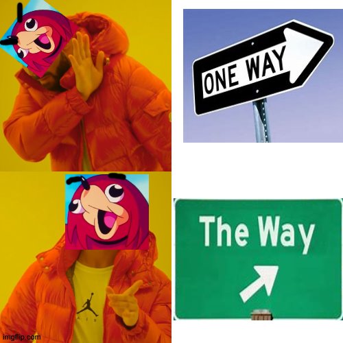 he has found de wey | image tagged in memes,drake hotline bling | made w/ Imgflip meme maker