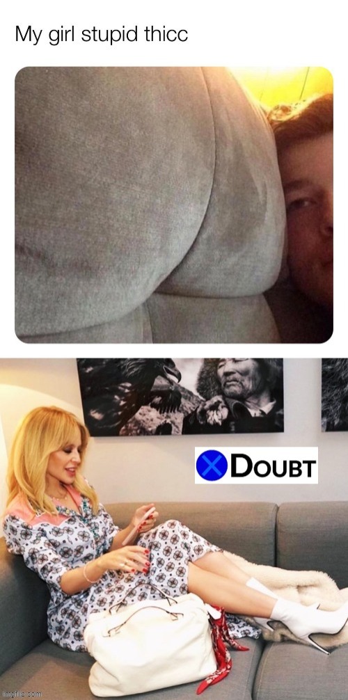 kylie presses x | image tagged in thicc,stupid,doubt,couch,ass,la noire press x to doubt | made w/ Imgflip meme maker