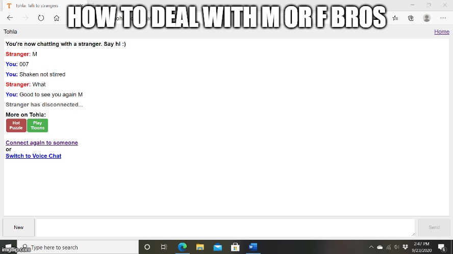 How To Deal WIth M Or F Bros | HOW TO DEAL WITH M OR F BROS | image tagged in james bond | made w/ Imgflip meme maker