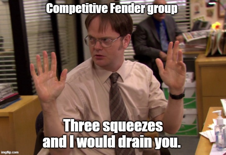 Competitive Fender group | image tagged in funny memes | made w/ Imgflip meme maker