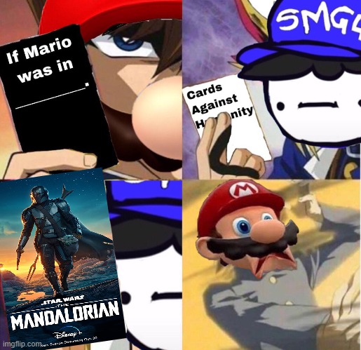If Mario was in...The Mandalorian | image tagged in the mandalorian,smg4,mario | made w/ Imgflip meme maker