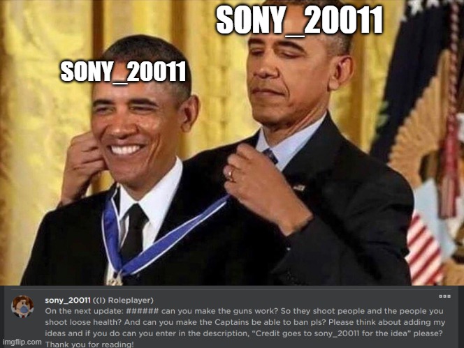 SONY_20011; SONY_20011 | image tagged in obama medal | made w/ Imgflip meme maker