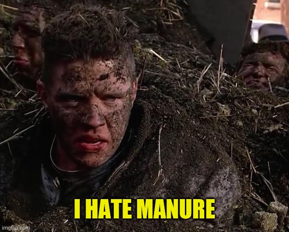 I HATE MANURE | made w/ Imgflip meme maker