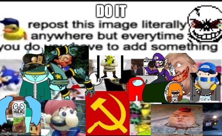 Do it | image tagged in oh wow are you actually reading these tags | made w/ Imgflip meme maker