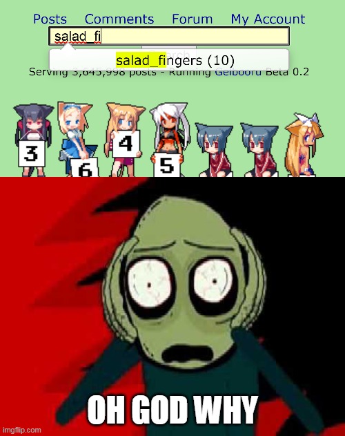 NOOO NOT THE SALAD FINGERS | OH GOD WHY | image tagged in memes,funny,salad fingers,hentai_haters,rule 34,hentai | made w/ Imgflip meme maker