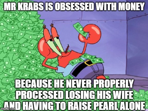 image tagged in mr krabs | made w/ Imgflip meme maker