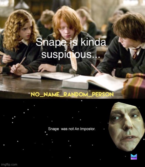 Snape among us | image tagged in severus snape | made w/ Imgflip meme maker