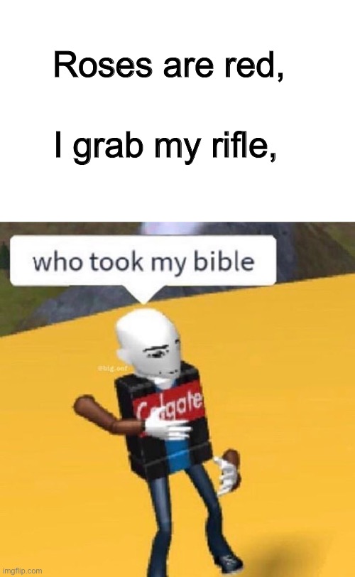 Who Took The Bible Imgflip - roblox meme derby