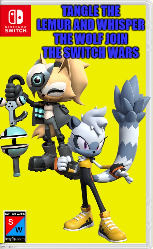 Characters from Sonic's IDW adventures join the switch wars! | TANGLE THE LEMUR AND WHISPER THE WOLF JOIN THE SWITCH WARS | image tagged in switch wars template,sonic the hedgehog,idw | made w/ Imgflip meme maker