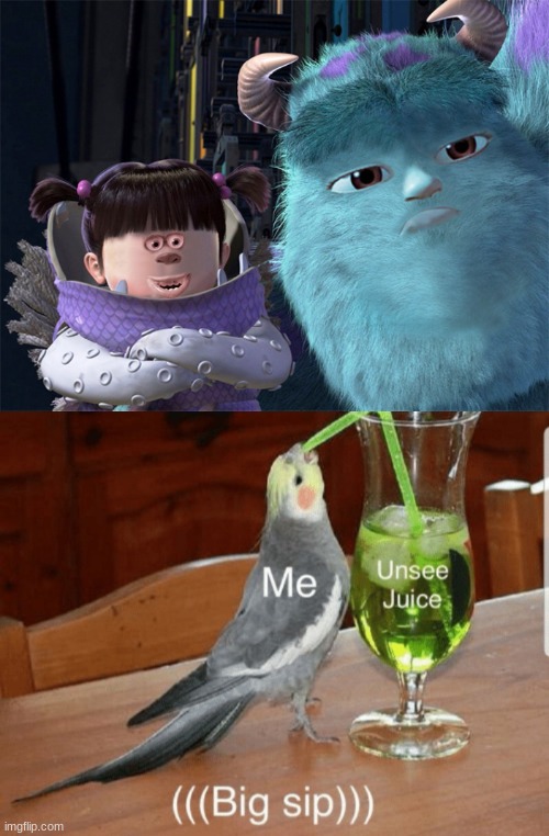 My eyes | image tagged in unsee juice | made w/ Imgflip meme maker