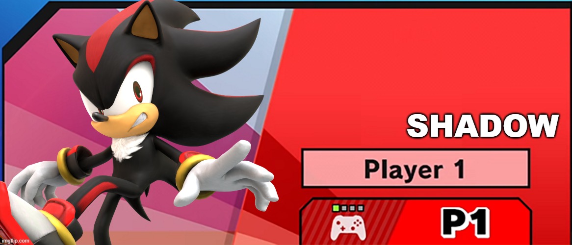 new template! | SHADOW | image tagged in character select smash,super smash bros,shadow the hedgehog,sonic the hedgehog | made w/ Imgflip meme maker