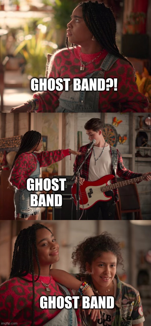 Julie and the Phantoms meets Flynn | GHOST BAND?! GHOST BAND; GHOST BAND | image tagged in netflix | made w/ Imgflip meme maker