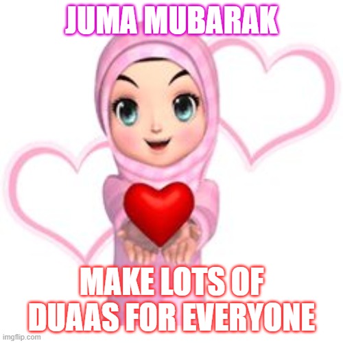 Allah SWT Given Rights | JUMA MUBARAK; MAKE LOTS OF DUAAS FOR EVERYONE | image tagged in prayer | made w/ Imgflip meme maker