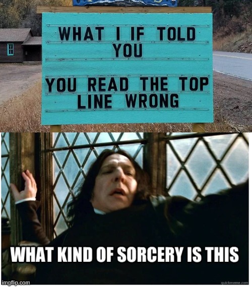 image tagged in harry potter,severus snape,sign | made w/ Imgflip meme maker