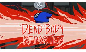 High Quality dead body reported Blank Meme Template