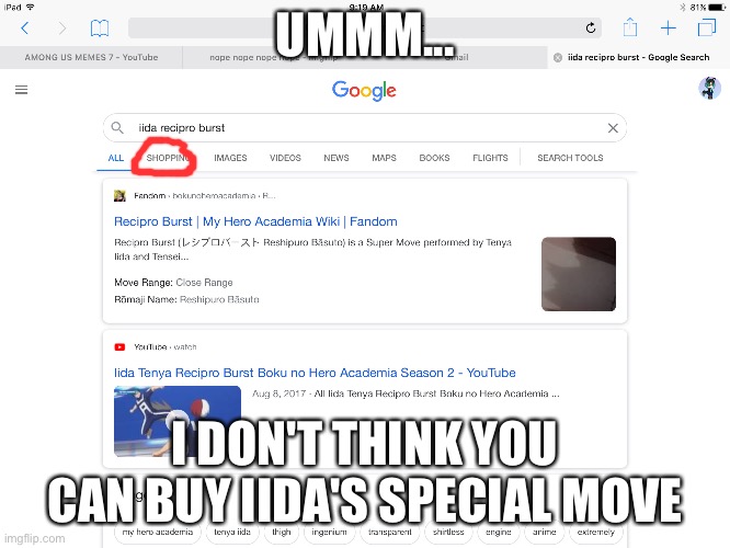 Ummm | UMMM... I DON'T THINK YOU CAN BUY IIDA'S SPECIAL MOVE | image tagged in mha | made w/ Imgflip meme maker