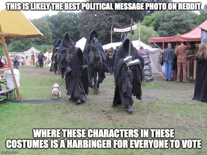 Death Costume Photobomb | THIS IS LIKELY THE BEST POLITICAL MESSAGE PHOTO ON REDDIT; WHERE THESE CHARACTERS IN THESE COSTUMES IS A HARBINGER FOR EVERYONE TO VOTE | image tagged in politics,memes,photobomb,reddit | made w/ Imgflip meme maker