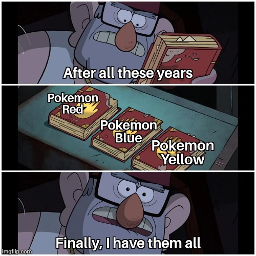 pokemon | image tagged in gotanypain | made w/ Imgflip meme maker