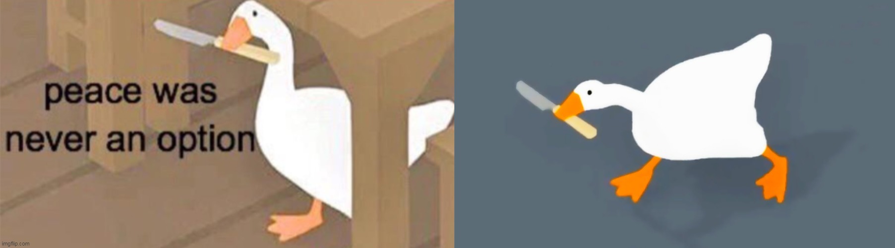 Image tagged in prepare for trouble and make it double,untitled goose